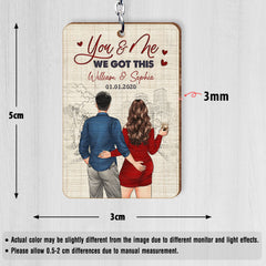 Personalized Keychain Couple Anniversary You And Me We Got This