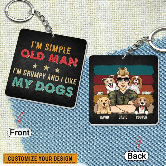 Personalized Keychain Gift For Dog Dad I Am Simple Old Man