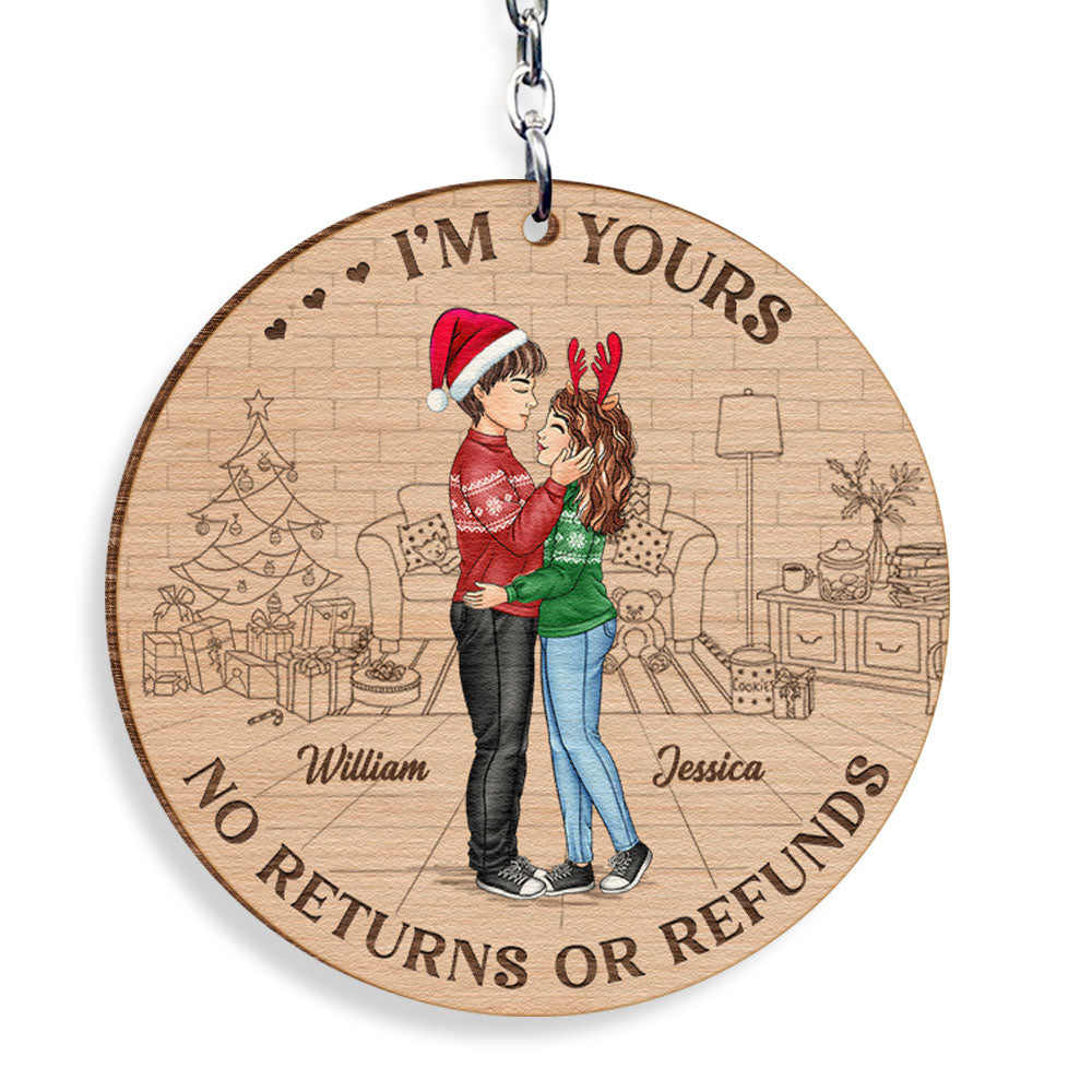 Personalized Keychain I'm Your No Returns Or Refund