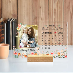 Personalized Mom Acrylic Plaque The Day You Became My Mom