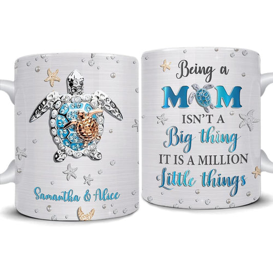 Personalized Mom Mug Being A Mom Isn't A Big Thing Sea Turtle