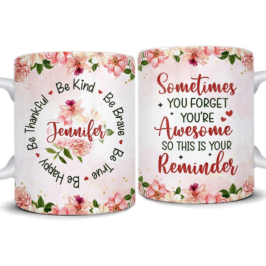 Personalized Mug For Mom Sometimes You Forget You're Awesome