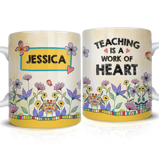 Personalized Mug For Teacher A Work Of Heart