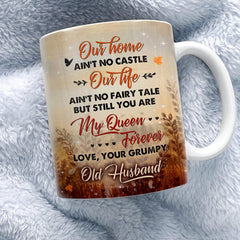 Personalized Mug For Wife Our Home Ain't No Castle