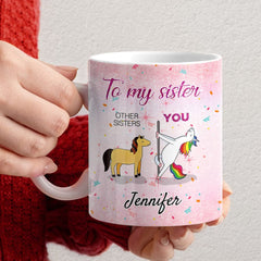 Personalized Mug To My Sister Funny Unicorn