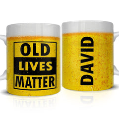 Personalized Old Lives Matter Mug