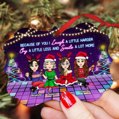 Personalized Ornament for Besties Because Of You I Laugh Harder