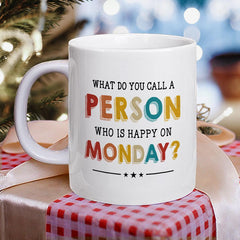 Personalized Retirement Mug Person Happy On Monday