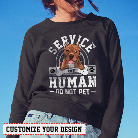Personalized Sweatshirt For Dog Lover Service Human Do Not Pet