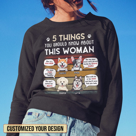 Personalized Sweatshirt For Dog Mom 5 Things About This Woman