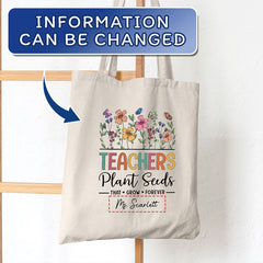Personalized Teacher Tote Bag Teacher Plant Seeds That Grow Forever