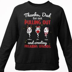 Personalized Thanks Dad For Creating Freaking Legends Sweatshirt