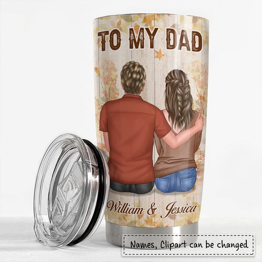 Personalized To My Dad Tumbler Father And Daughter My Hero For Man