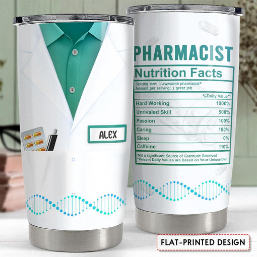 Personalized Tumbler For Pharmacist Nutrition Facts