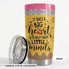 Personalized Tumbler For Teacher Big Heart To Shape Little Minds