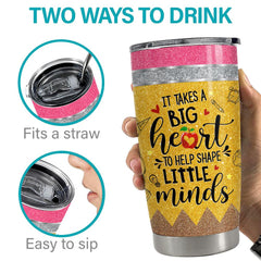 Personalized Tumbler For Teacher Big Heart To Shape Little Minds