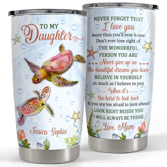 Personalized Turtle Tumbler To Daughter Son From Mom Dad Best Gift
