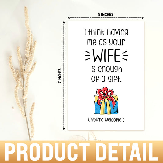 Personalized Wife Greeting Card I Think Having Me As Your