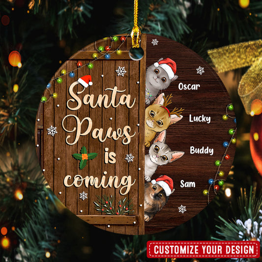 Santa Paws Is Coming Personalized Ornament For Cat Lover
