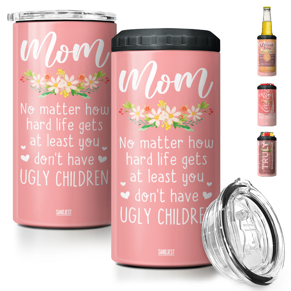 Ugly Children Can Cooler Pink Gifts For Mom On Mother's Day Birthday