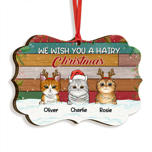 We Wish You A Hairy Christmas Personalized Ornament For Cat Lover