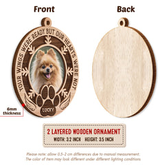 Your Wings Were Ready But My Heart Were Not Personalized Ornament