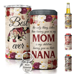 Best Nana Ever Can Cooler Gift for Grandmas On Birthday Mother's Day