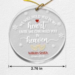 Personalized Acrylic Memorial Ornament Hold You In My Heart