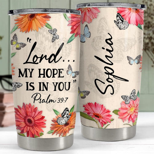 Personalized Bible Tumbler Christian Art My Hope Is In You