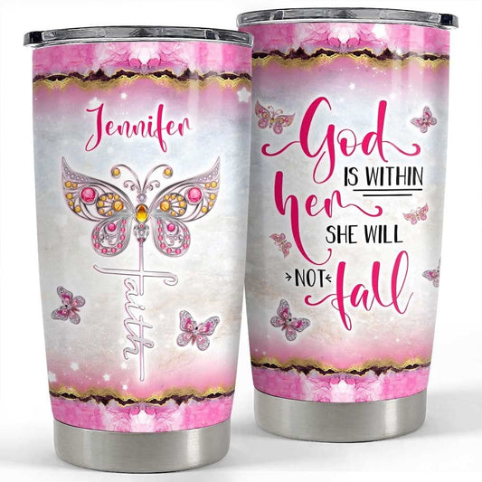 Personalized Butterfly Tumbler Faith God Is Within Her Jewelry Style
