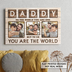 Personalized Canvas For Dad You Are The World