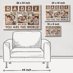 Personalized Canvas For Dad You Are The World