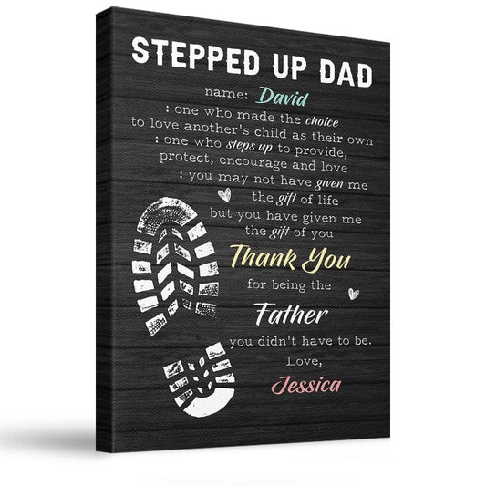 Personalized Canvas Stepped Up Dad Thank You For Being Father
