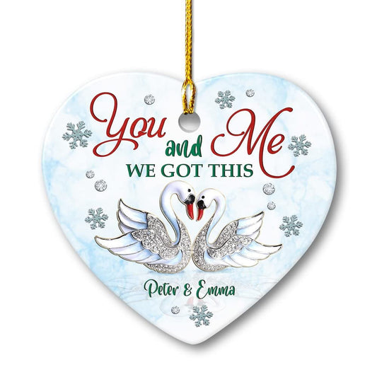 Personalized Ceramic Couple Swan Ornament You And Me We Got This