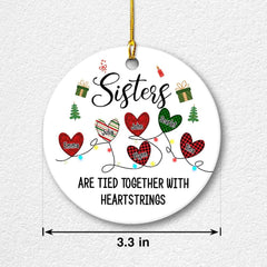 Personalized Ceramic Ornament Sisters Together Heartstrings