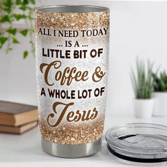 Personalized Coffee Tumbler Jesus And Coffee Faith Glitter Gifts Idea