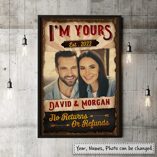 Personalized Couple Poster I Am Your No Refunds Or Returns