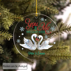 Personalized Couple Swan Ornament You And Me We Got This