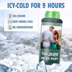 Personalized Couple Till Death Do Us Part Can Cooler For Lovers