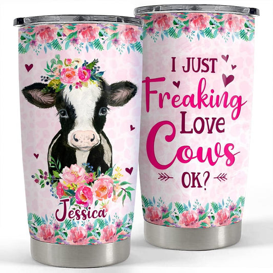 Personalized Cow Tumbler Pink Flowers Freaking Love Cows Lover Gift