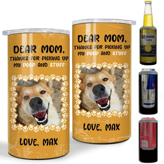Personalized Dog Mom Can Cooler Custom Dog Photo For Fur Mama