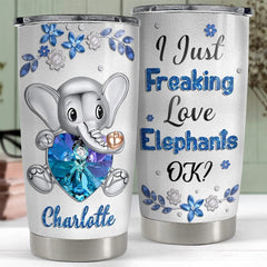 Personalized Elephant Tumbler I Just Freaking Love Elephants Custom Name