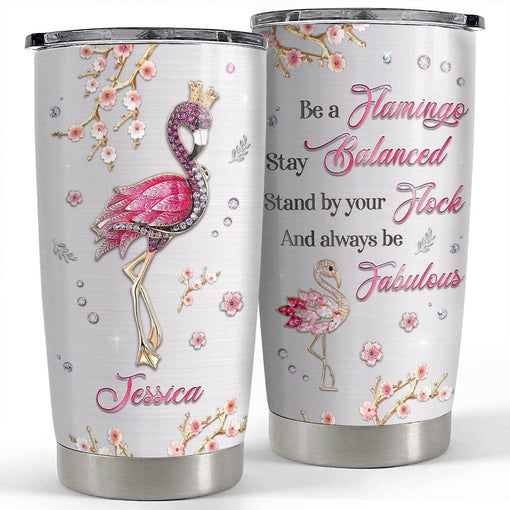 Personalized Flamingo Tumbler Be A Flamingo Stay Balanced