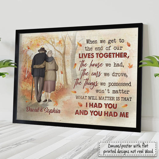 Personalized Poster For Old Couple I Had You And You Had Me