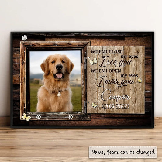 Personalized Poster Memorial Pet When I Close My Eyes