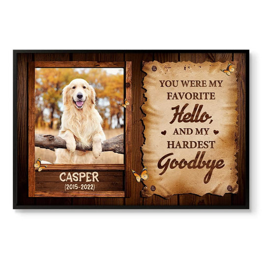 Personalized Poster Memorial Pet You Are My Hardest Goodbye