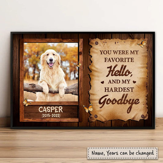 Personalized Poster Memorial Pet You Are My Hardest Goodbye