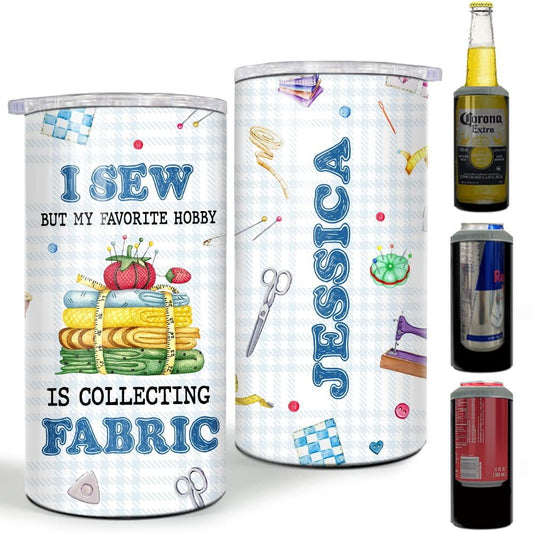 Personalized Sewing Can Cooler Love Sewing Collecting Fabric For Lover