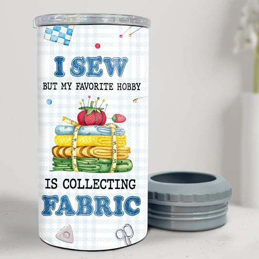 Personalized Sewing Can Cooler Love Sewing Collecting Fabric For Lover
