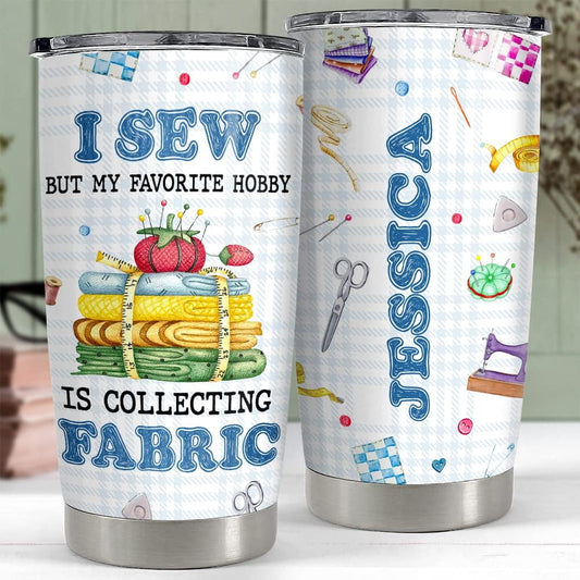 Personalized Sewing Tumbler Love Sewing For Lover Mom Grandma Women
